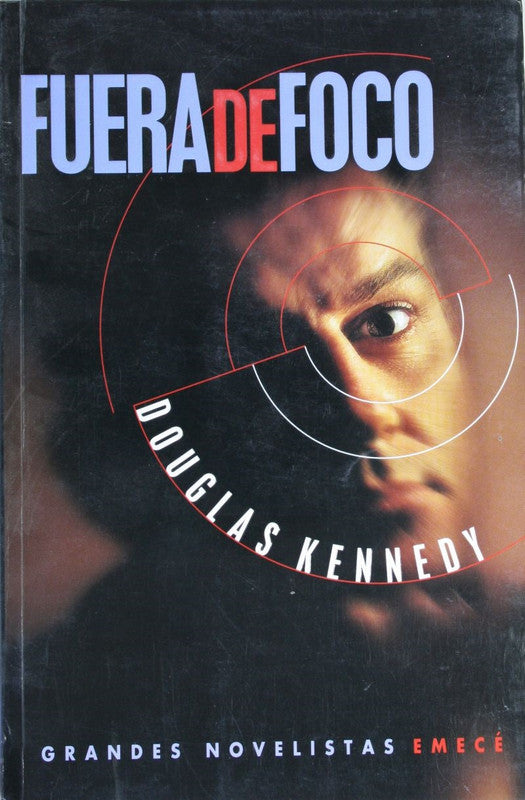 Libro usado en venta: Fuera de foco de Douglas Kennedy; editorial Emece impreso en 1998 realizamos envios a todo el mundo.1