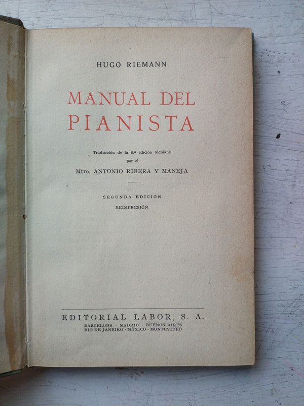 Libro usado en venta: Manual del pianista de Hugo Riemann; editorial Labor impreso en 1951 realizamos envios a todo el mundo.1
