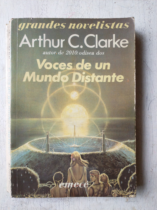 Libro usado en venta: Voces de un mundo distante de Arthur C. Clarke; editorial Emece impreso en 1986 realizamos envios a todo el mundo.1