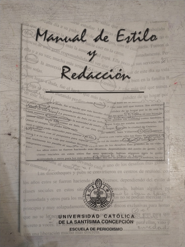 Libro usado en venta: Manual de estilo y redaccion de Claudia Tapia Vazquez; Universidad Catolica de la Santisima Concepcion impreso en 2004.1