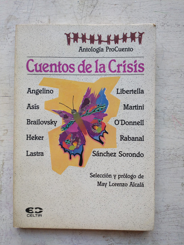Libro usado en venta: Cuentos de la Crisis; editorial Celtia impreso en 1986 realizamos envios a todo el mundo.1
