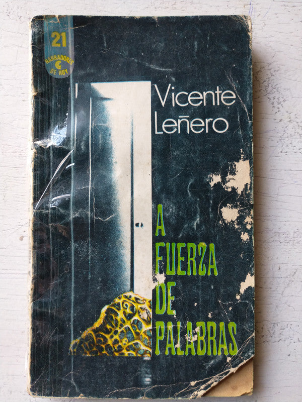 Libro usado en venta: A fuerza de palabras de Vicente Leñero; editorial Centro Editor de America Latina impreso en 1972 envios a todo el mundo.1