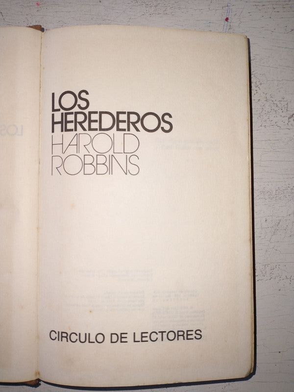 Libro usado en venta: Los herederos de Harold Robbins; editorial Circulo de Lectores impreso en 1978 realizamos envios a todo el mundo.1
