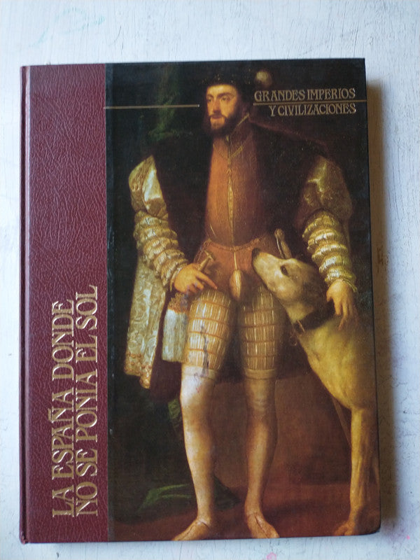Libro usado en venta: La Espa?a donde no se ponia el sol - Vol. 16; editorial Sarpe impreso en 1985 realizamos envios a todo el mundo.1