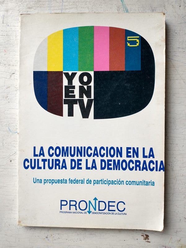 Libro usado en venta: La comunicaci?n en la cultura de la democracia; editorial Prondec impreso en 1991 realizamos envios a todo el mundo.1
