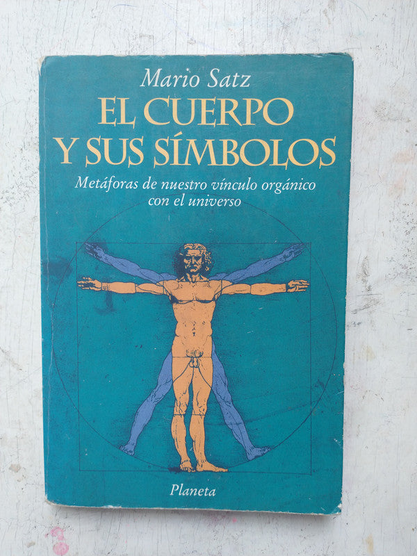 Libro usado en venta: El cuerpo y sus simbolos de Mario Satz; editorial Planeta impreso en 1994 realizamos envios a todo el mundo.1