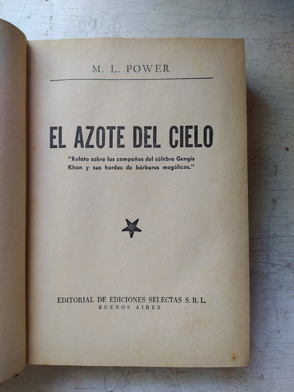 Libro usado en venta: El azote del cielo de M. L. Power; editorial Selectas impreso en 1968 realizamos envios a todo el mundo.1