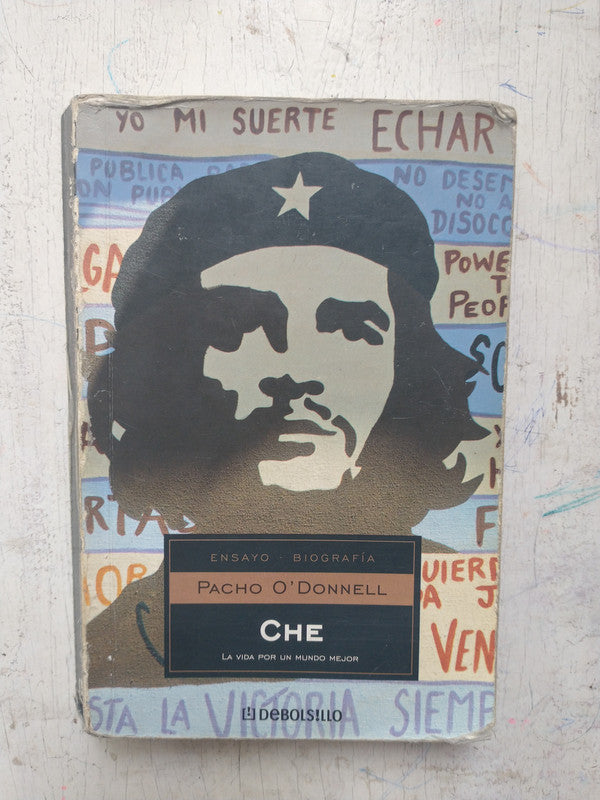 Libro usado en venta: Che - La vida por un mundo mejor de Pacho O'Donnell; editorial DeBolsillo impreso en 2004 realizamos envios a todo el mundo.1