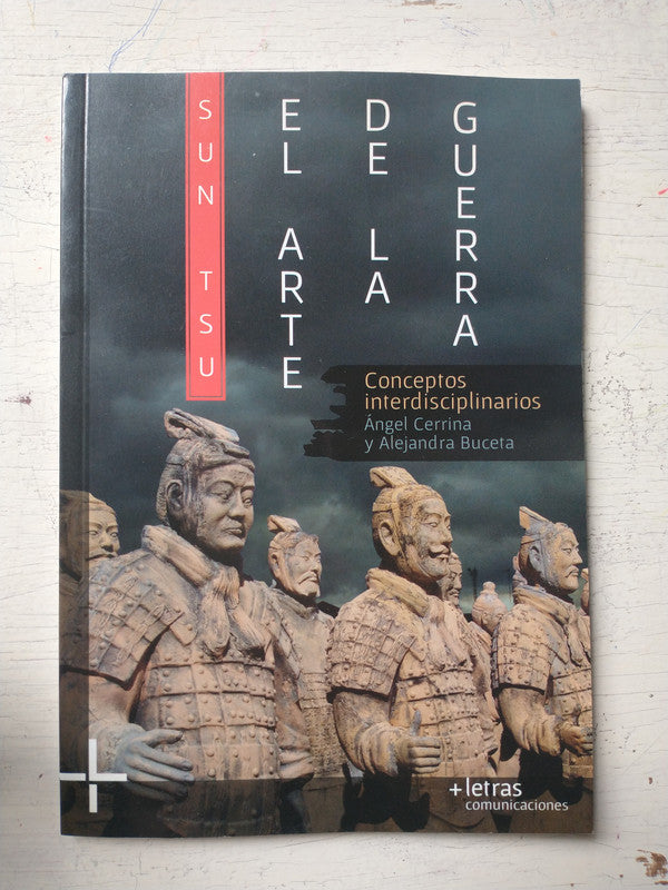 Libro usado en venta: El arte de la guerra conceptos interdiciplinarios de Sun Tsu; editorial Mas letras Comunicaciones impreso en 2014.1