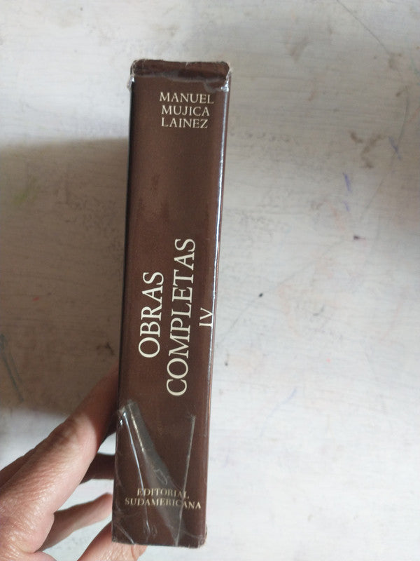 Libro usado en venta: Obras completas IV de Manuel Mujica Lainez; editorial Sudamericana impreso en 1981 realizamos envios a todo el mundo.2