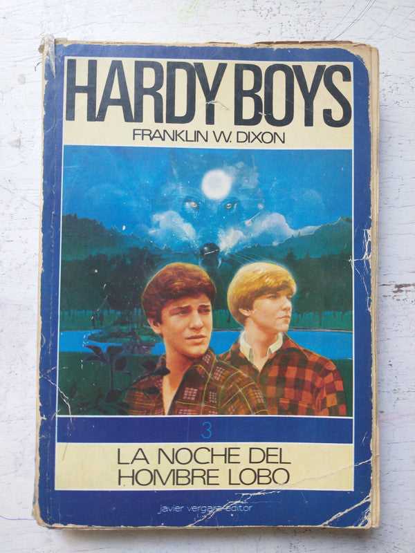 Libro usado en venta: La noche del hombre lobo de Hardy Boys - Franklin W. Dixon; editorial Javier Vergara impreso en 1981 envios a todo el mundo.1