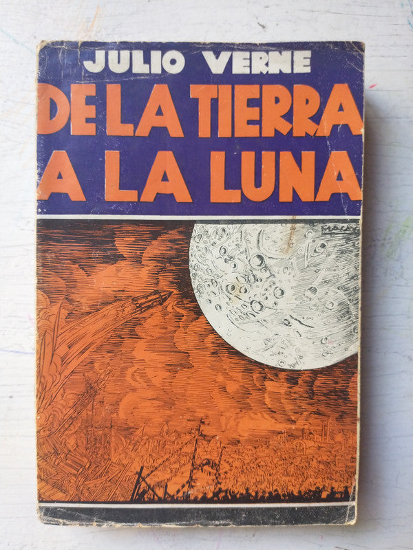 Libro usado en venta: De la tierra a la luna de Julio Verne (Jules Verne); editorial Rodriguez Hnos. realizamos envios a todo el mundo.1