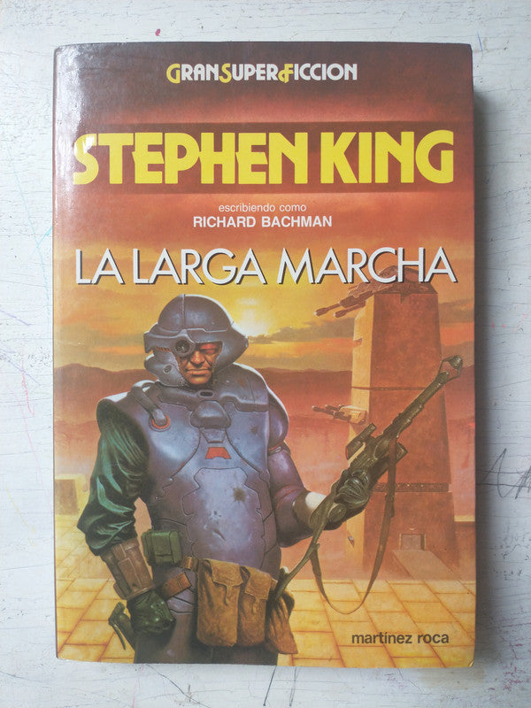 Libro usado en venta: La larga marcha de Stephen King; editorial Martinez Roca impreso en 1989 realizamos envios a todo el mundo.1