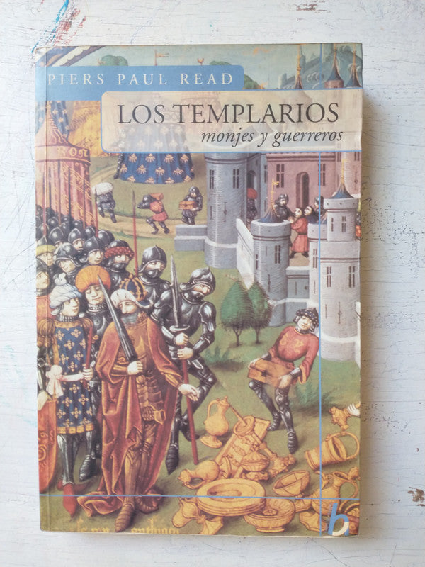 Libro usado en venta: Los templarios monjes y guerreros de Piers Paul Read; editorial Javier Vergara impreso en 2000 realizamos envios a todo el mundo.1