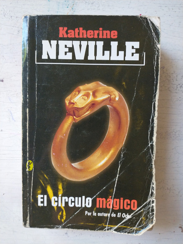 Libro usado en venta: El circulo magico (Pocket) de Katherine Neville; editorial Ediciones B impreso en 2004 realizamos envios a todo el mundo.1