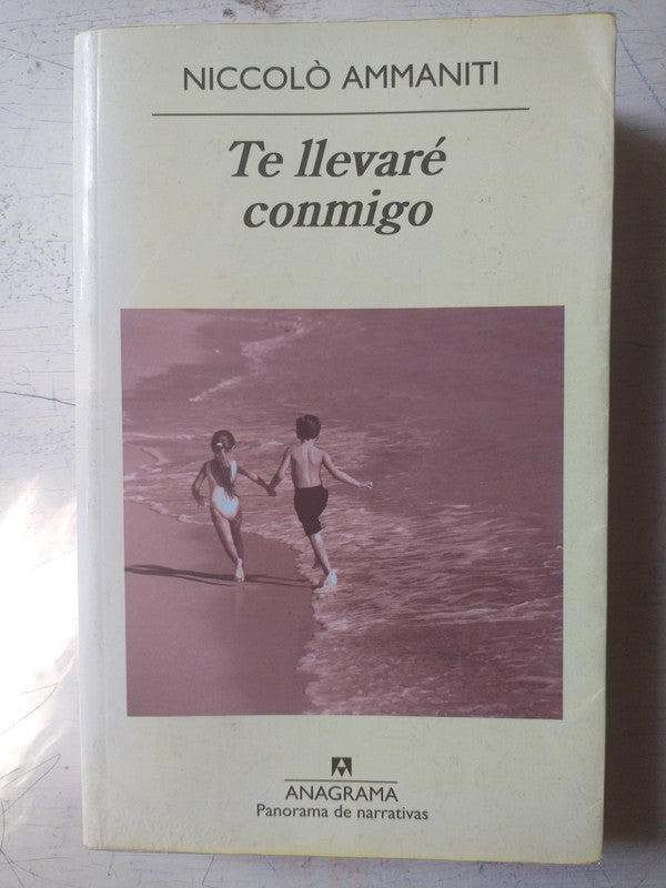 Libro usado en venta: Te llevare conmigo de Niccolo Ammaniti; editorial Anagrama impreso en 2013 realizamos envios a todo el mundo.1