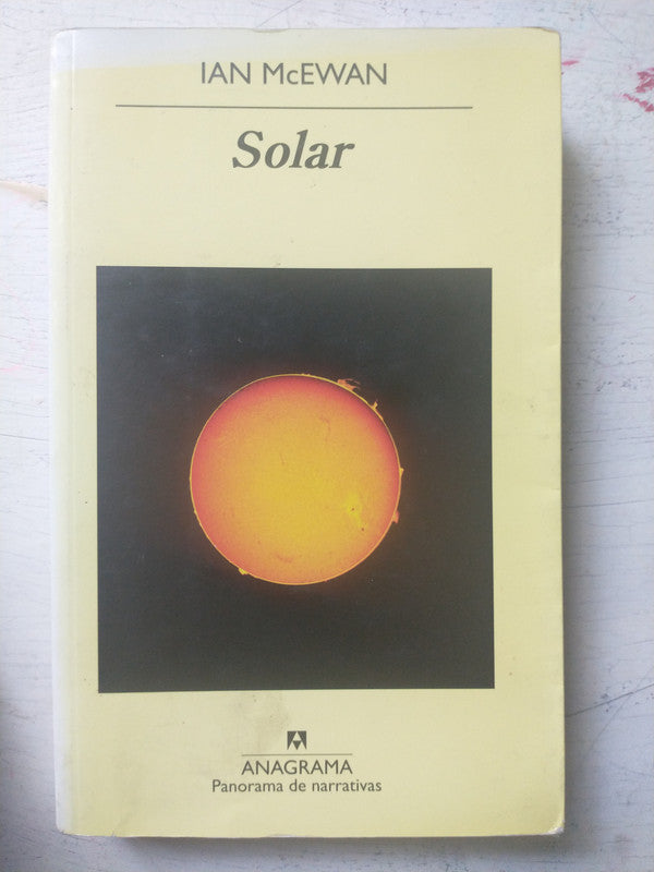 Libro usado en venta: Solar de Ian McEwan; editorial Anagrama impreso en 2011 realizamos envios a todo el mundo.1
