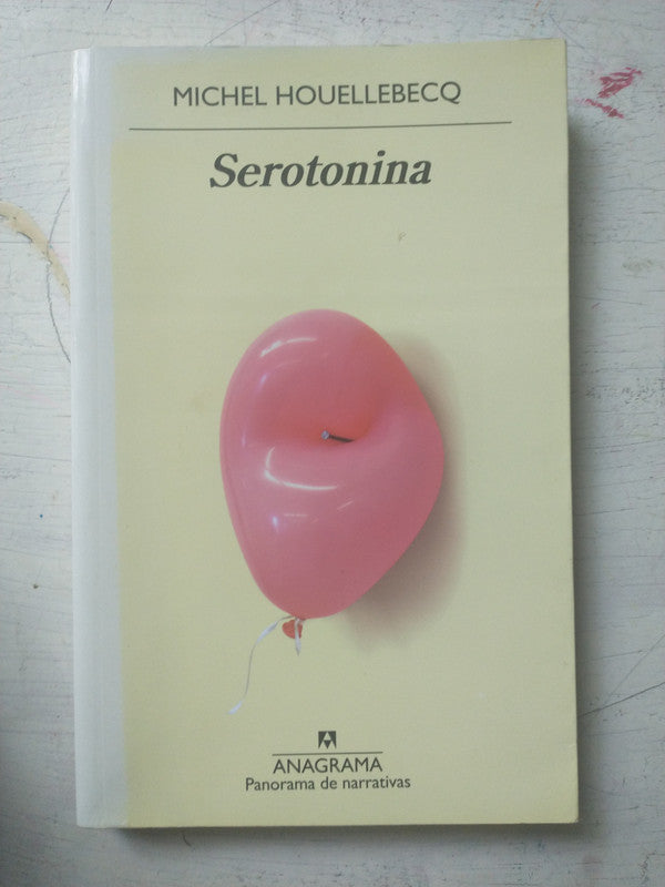Libro usado en venta: Serotonina de Michel Houellebecq; editorial Anagrama impreso en 2019 realizamos envios a todo el mundo.1