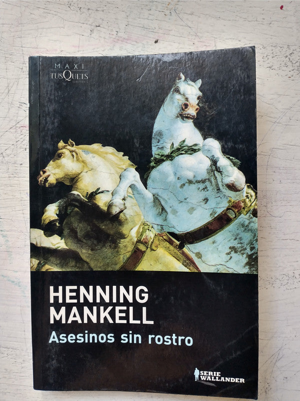 Libro usado en venta: Asesinos sin rostro de Henning Mankell; editorial Tusquets impreso en 2009 realizamos envios a todo el mundo.1