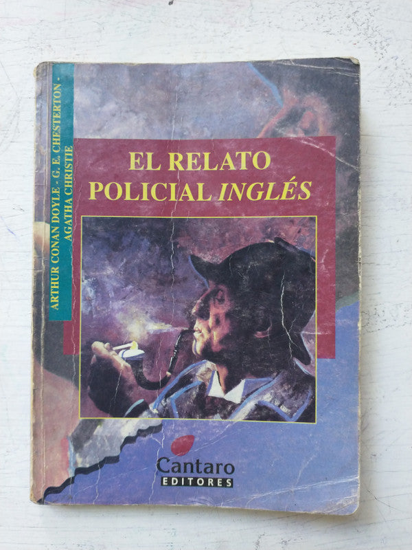 Libro usado en venta: El relato policial ingles de Arthur Conan Doyle; editorial Cantaro impreso en 1999 realizamos envios a todo el mundo.1