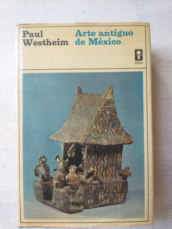 Libro usado en venta: Arte antiguo de Mexico de Paul Westheim; editorial Era impreso en 1970 realizamos envios a todo el mundo.1