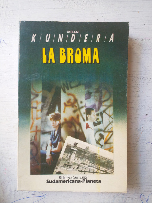 Libro usado en venta: La broma de Milan Kundera; editorial Sudamericana - Planeta impreso en 1984 realizamos envios a todo el mundo.1