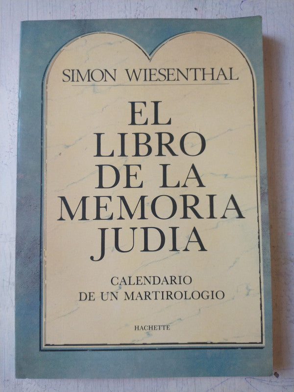 Libro usado en venta: El libro de la memoria judia de Simon Wiesenthal; editorial Hachette impreso en 1988 realizamos envios a todo el mundo.1