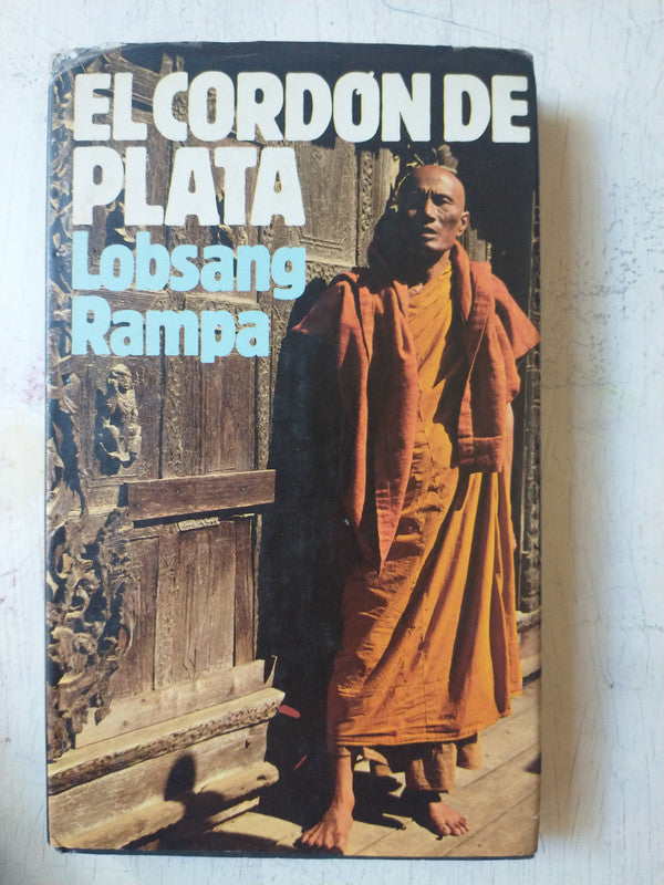 Libro usado en venta: El cordon de plata de Lobsang Rampa; editorial Circulo de Lectores impreso en 1984 realizamos envios a todo el mundo.1