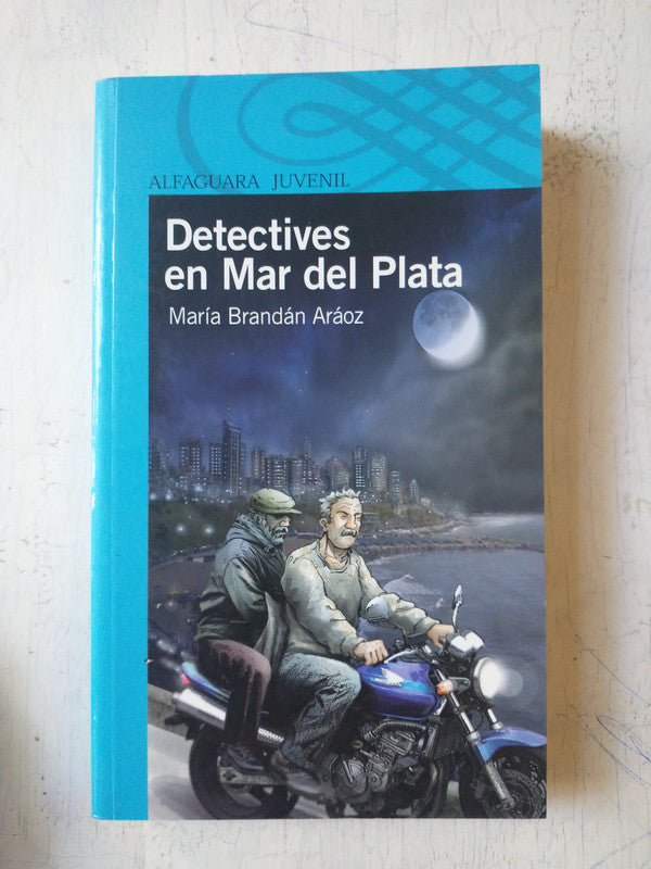 Libro usado en venta: Detectives en Mar del Plata de Maria Brandan Araoz; editorial Alfaguara impreso en 2011 realizamos envios a todo el mundo.1