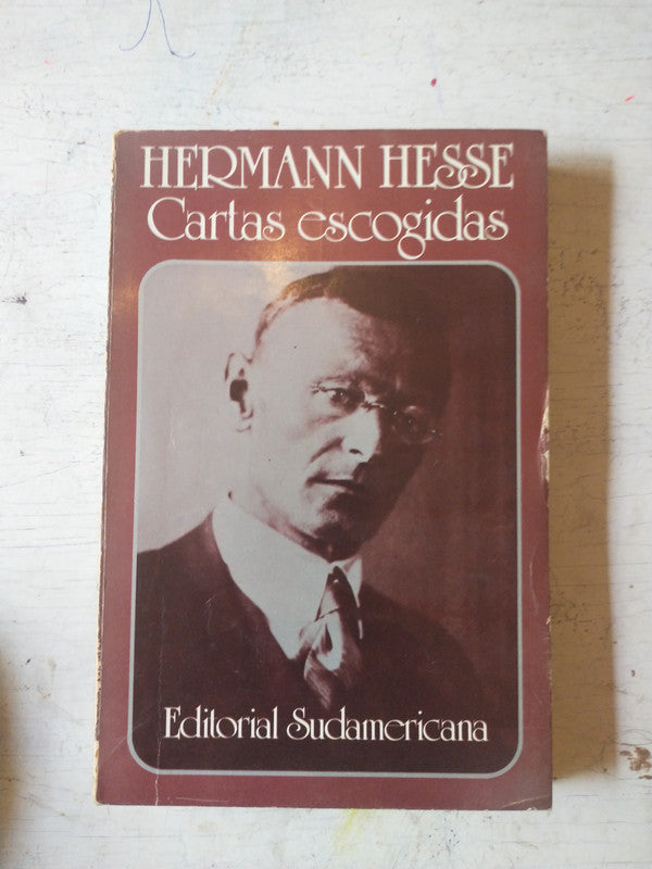 Libro usado en venta: Cartas escogidas de Hermann Hesse; editorial Sudamericana impreso en 1980 realizamos envios a todo el mundo.1
