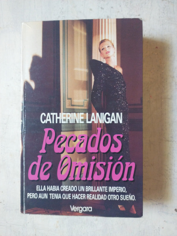 Libro usado en venta: Pecados de omision de Catherine Lanigan; editorial Javier Vergara impreso en 1991 realizamos envios a todo el mundo.1