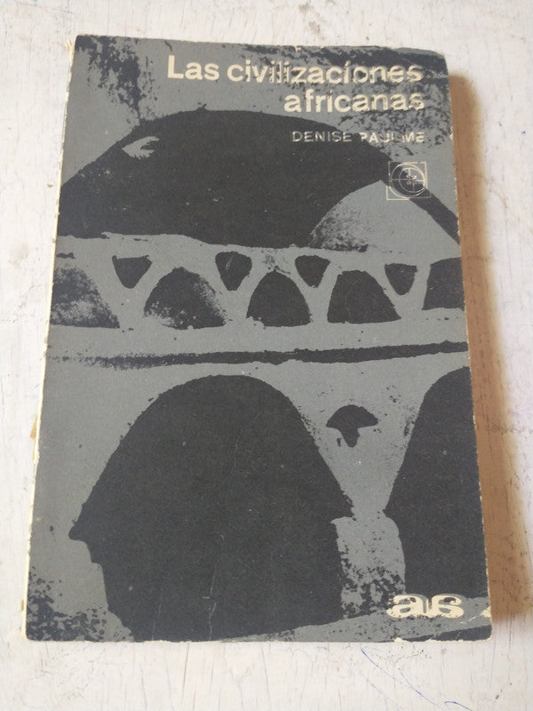 Libro usado en venta: Las civilizaciones africanas de Denise Paulme; editorial Eudeba impreso en 1965 realizamos envios a todo el mundo.1