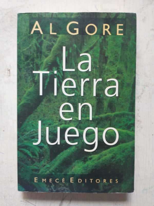 Libro usado en venta: La tierra en juego de Al Gore; editorial Emece impreso en 1993 realizamos envios a todo el mundo.1