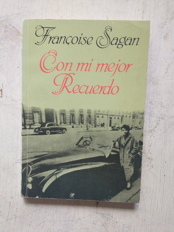 Libro usado en venta: Con mi mejor recuerdo de Francoise Sagan; editorial Emece impreso en 1985 realizamos envios a todo el mundo.1