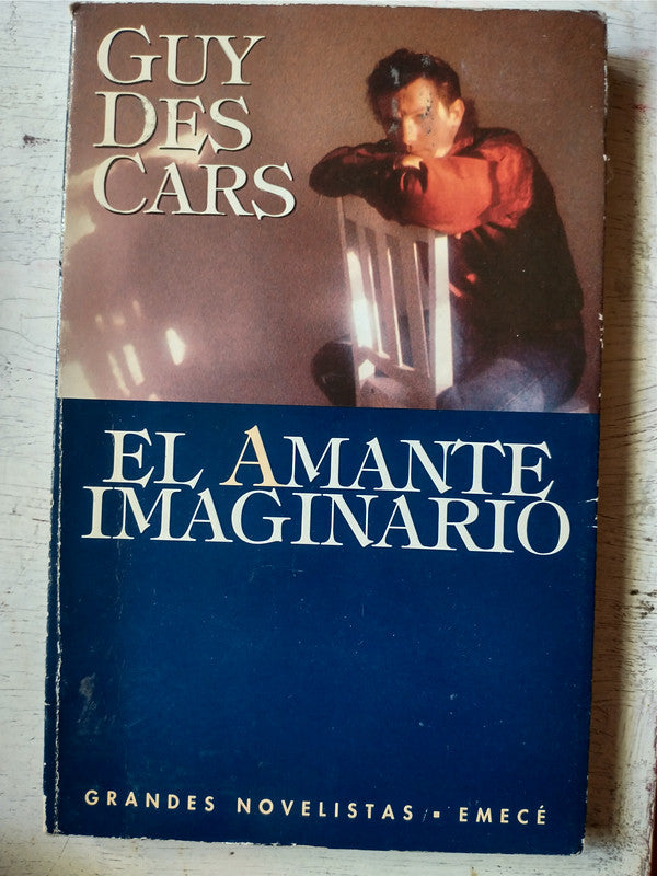 Libro usado en venta: El amante imaginario de Guy des Cars; editorial Emece impreso en 1994 realizamos envios a todo el mundo.1