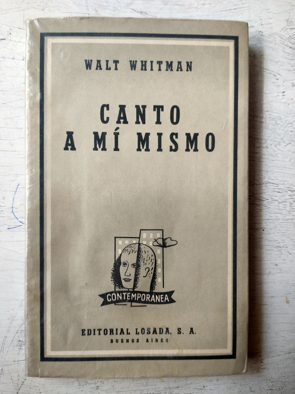 Libro usado en venta: Canto a mi mismo de Walt Whitman; editorial Losada impreso en 1959 realizamos envios a todo el mundo.1