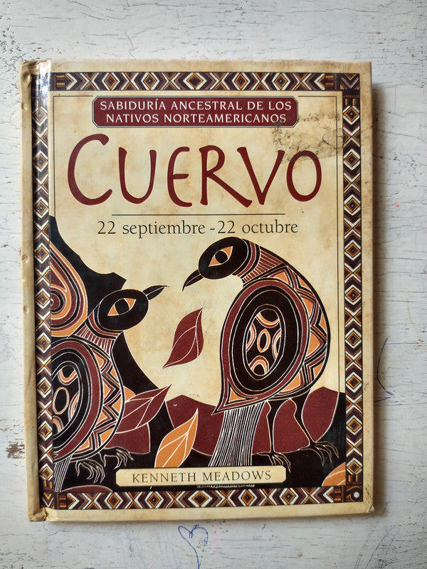 Libro usado en venta: Cuervo - 22 de septiembre - 22 de octubre de Kenneth Meadows; editorial Ediciones B impreso en 1998 envios a todo el mundo.1
