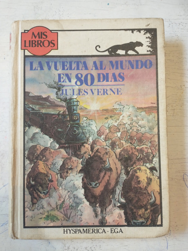 Libro usado en venta: La vuelta al mundo en 80 dias de Julio Verne (Jules Verne); editorial Hyspamerica impreso en 1982 envios a todo el mundo.1