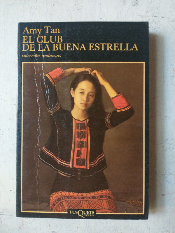 Libro usado en venta: El club de la buena estrella de Amy Tan; editorial Tusquets impreso en 1994 realizamos envios a todo el mundo.1