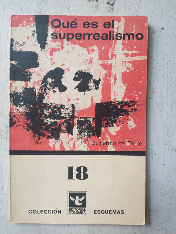 Libro usado en venta: Que es el superrealismo de Guillermo de Torre; editorial Columba impreso en 1967 realizamos envios a todo el mundo.1