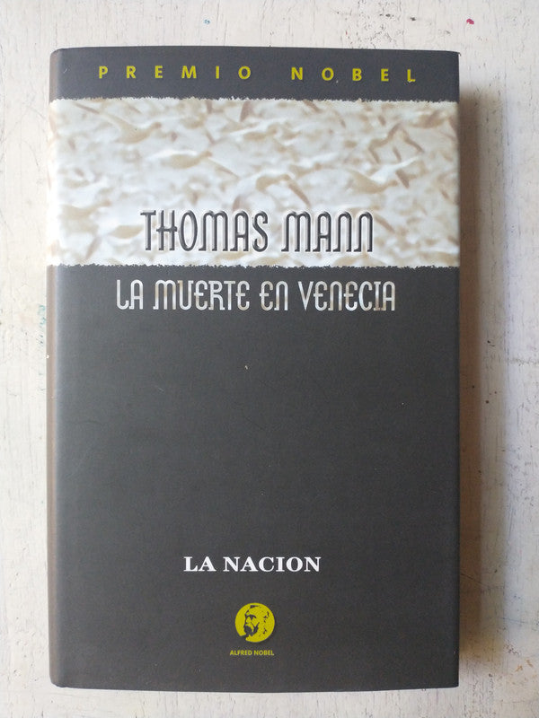 Libro usado en venta: La muerte en Venecia de Thomas Mann; editorial Planeta - Agostini impreso en 2003 realizamos envios a todo el mundo.1