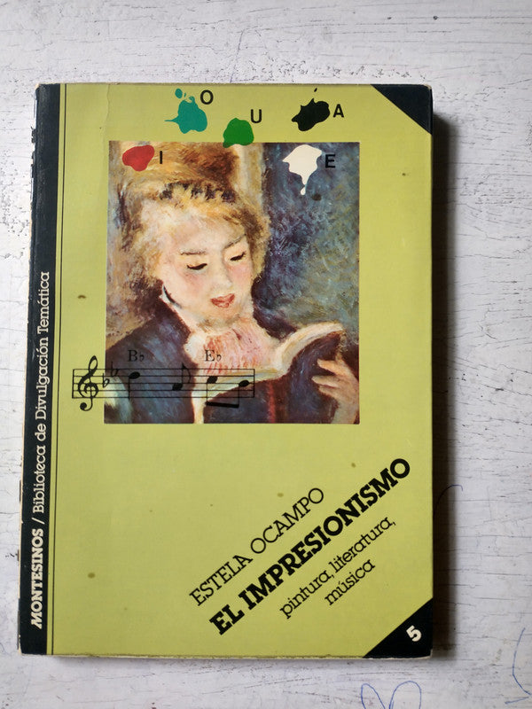 Libro usado en venta: El impresionismo de Estela Ocampo; editorial Montesinos impreso en 1981 realizamos envios a todo el mundo.1