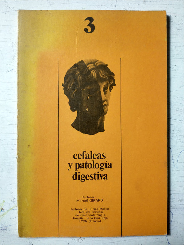 Libro usado en venta: Cefaleas y patologia digestiva de Marcel Girard; realizamos envios a todo el mundo.1
