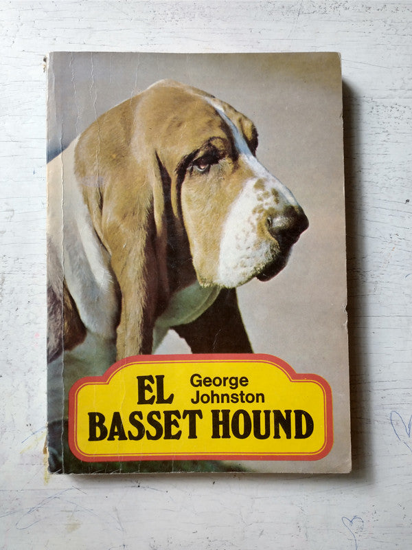 Libro usado en venta: El basset hound de George Johnston; editorial Lidiun impreso en 1981 realizamos envios a todo el mundo.1