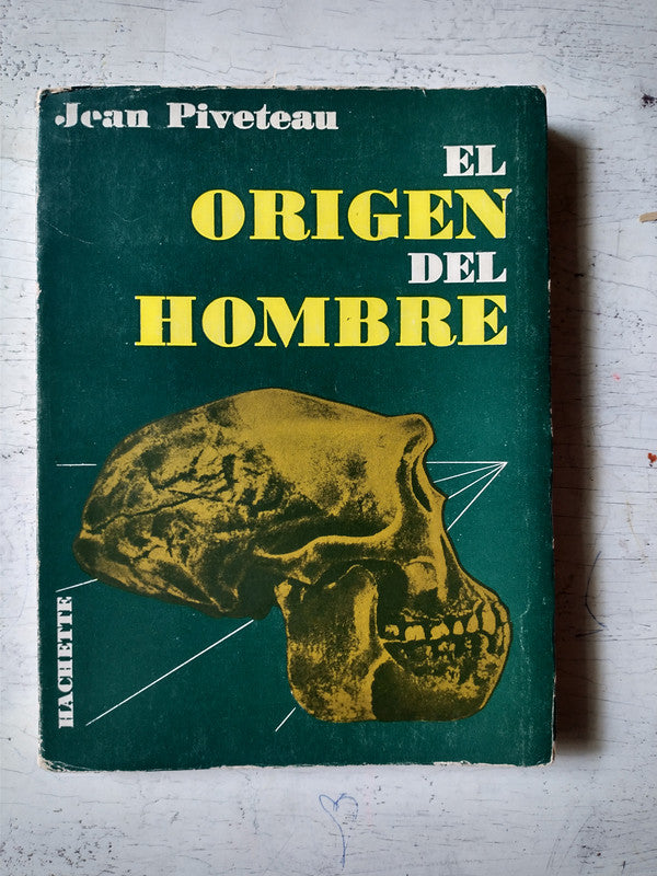 Libro usado en venta: El origen del hombre de Jean Piveteau; editorial Hachette impreso en 1962 realizamos envios a todo el mundo.1