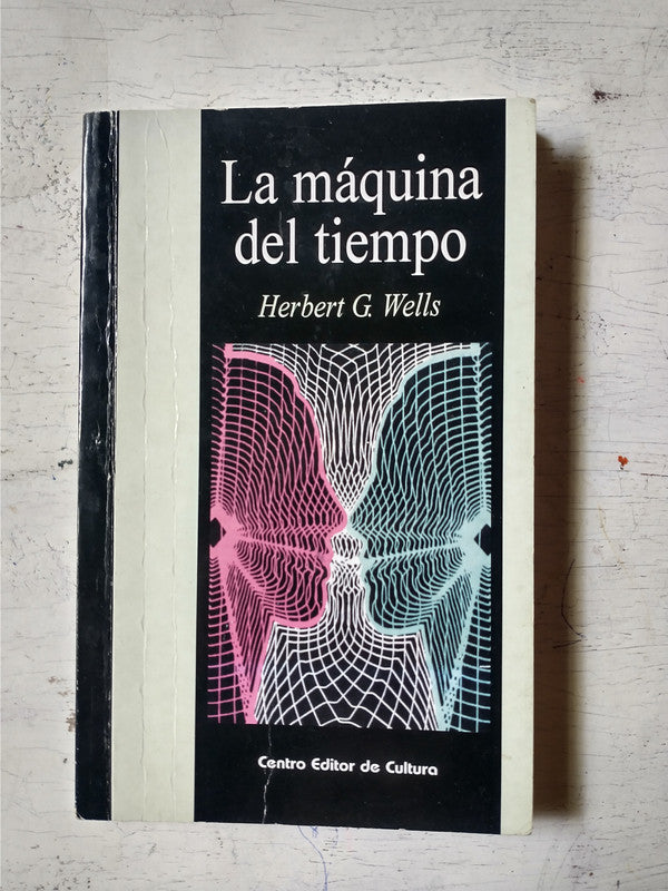Libro usado en venta: La maquina del tiempo de Herbert George Wells; editorial Centro Editor de Cultura impreso en 2005 envios a todo el mundo.1