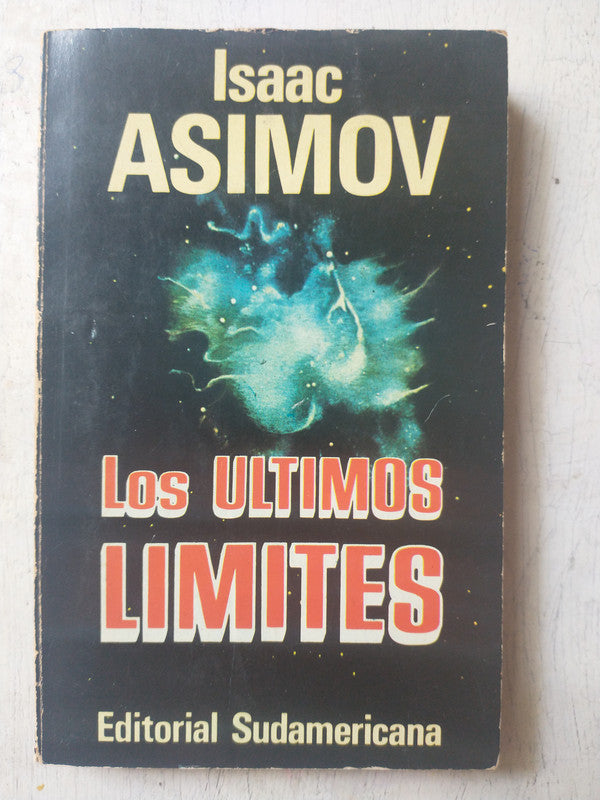Libro usado en venta: Los ultimos limites de Isaac Asimov; editorial Sudamericana impreso en 1981 realizamos envios a todo el mundo.1