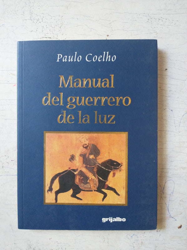 Libro usado en venta: Manual del guerrero de la luz de Paulo Coelho; editorial Grijalbo impreso en 2000 realizamos envios a todo el mundo.1