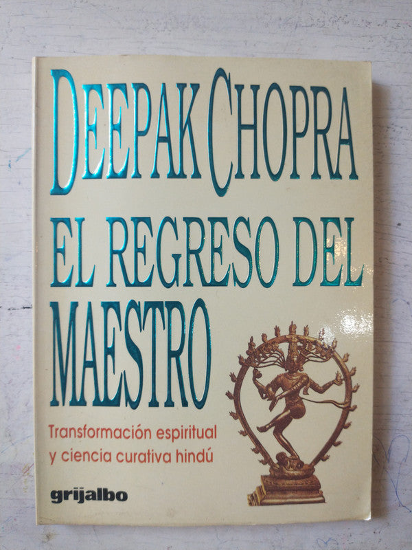 Libro usado en venta: El regreso del maestro de Deepak Chopra; editorial Grijalbo impreso en 1995 realizamos envios a todo el mundo.1