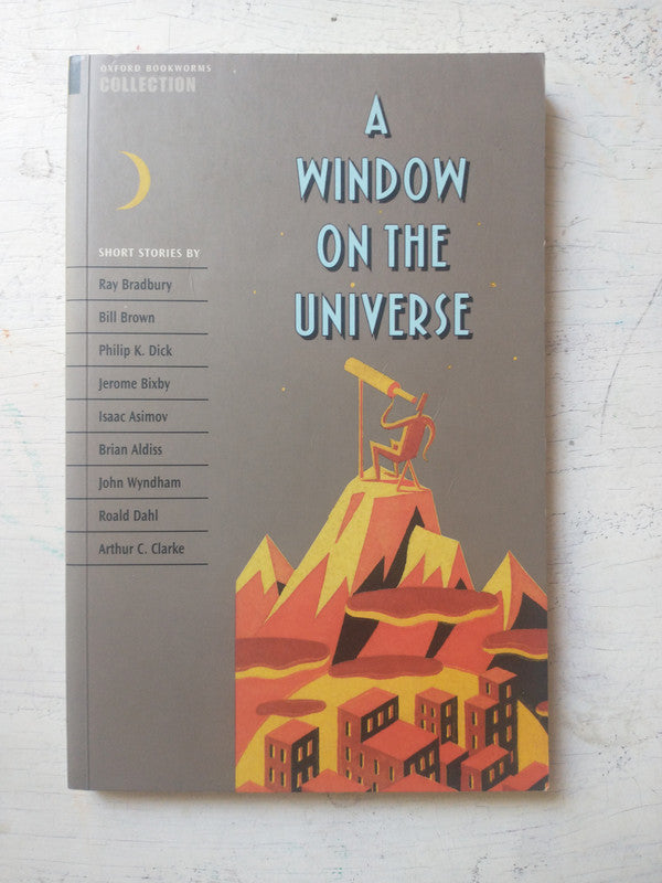 Libro usado en venta: A window on the universe; editorial Oxford University Press impreso en 1995 realizamos envios a todo el mundo.1